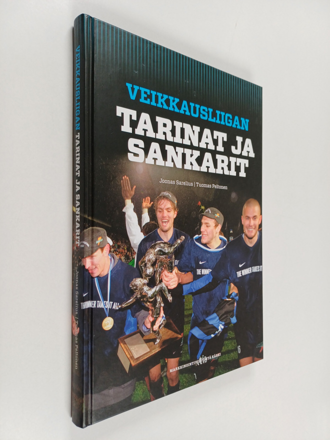 Joonas Sarelius : Veikkausliigan tarinat ja sankarit