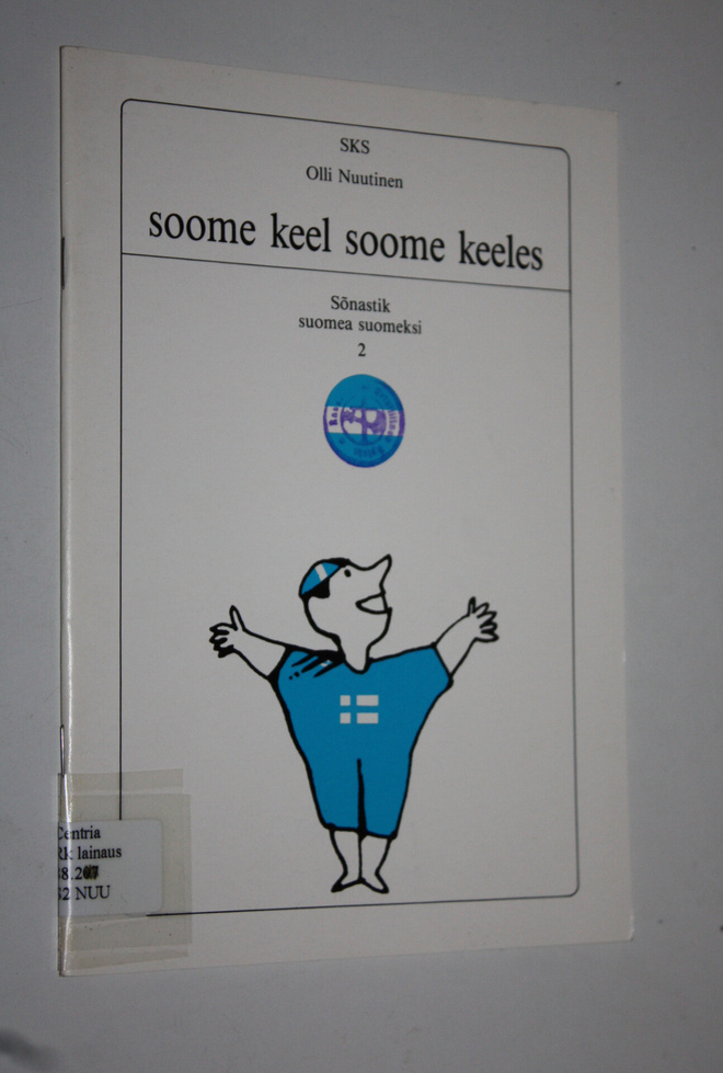 Olli Nuutinen : Soome keel soome keeles : sönastik Suomea...