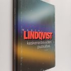 Martti Lindqvist : Keskeneräisyyden puolustus - pikkukuva 1