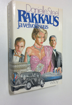 Danielle Steel : Rakkaus ja velvollisuus