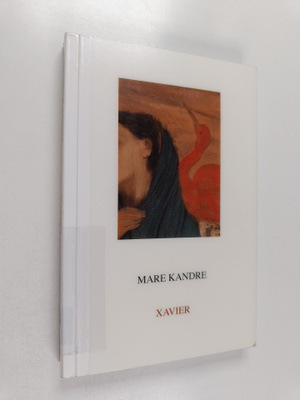 Mare Kandre : Xavier
