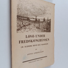 Otto Andersson : Lövö under fredskongressen : Ur åländsk ... - pikkukuva 1