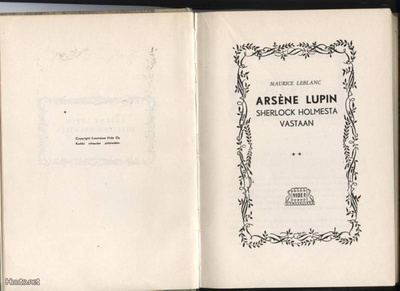 Maurice Leblanc: Arsène Lupin Sherlock Holmesta vastaan 1.p