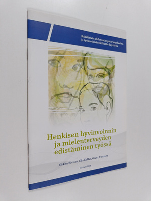 Sirkku Kivistö : Henkisen hyvinvoinnin ja mielenterveyden...