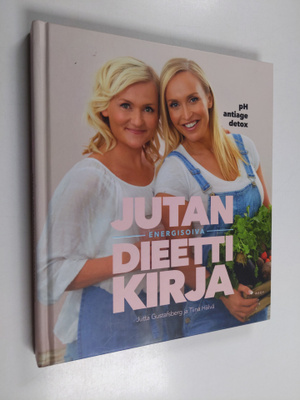 Jutta Gustafsberg : Jutan energisoiva dieettikirja
