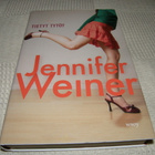 Jennifer Weiner Tietyt tytöt   -sid - pikkukuva 1