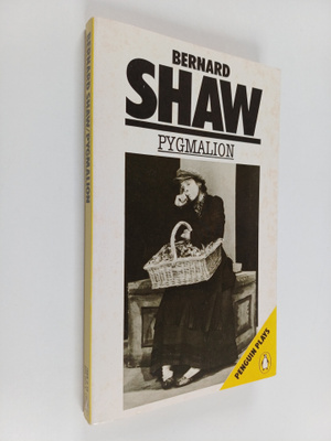 Bernard Shaw : Pygmalion : a romance in five acts : with ...