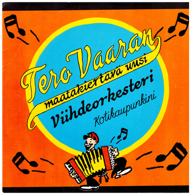 Tero Vaaran Maatakiertävä Uusi Viihdeorkesteri 7"Single