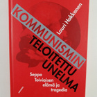 Lauri Hokkanen : Kommunismin teloitettu unelma - pikkukuva 1