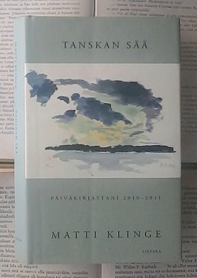 Matti Klinge - Tanskan sää: päiväkirjastani 2010-2011 (sid.)
