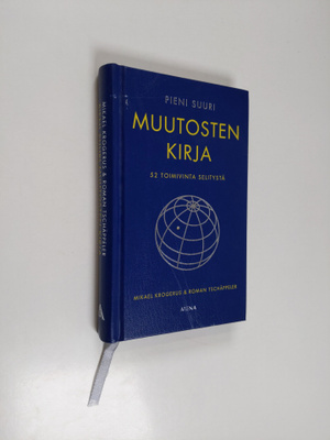 Mikael Krogerus : Pieni suuri muutosten kirja : 52 toimiv...