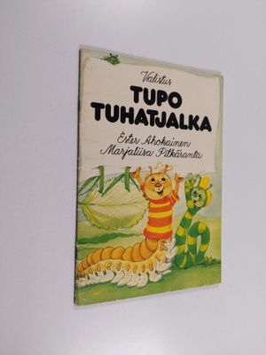 Ester Ahokainen : Tupo Tuhatjalka