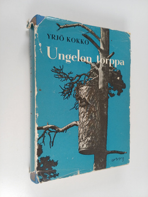 Yrjö Kokko : Ungelon torppa (numeroitu)