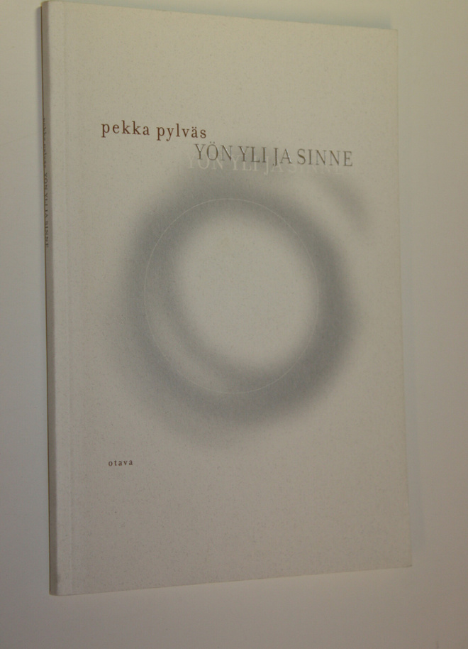 Pekka Pylväs : Yön yli ja sinne : runoja