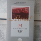 Hanna Weselius - Alma! (pokkari) - pikkukuva 1