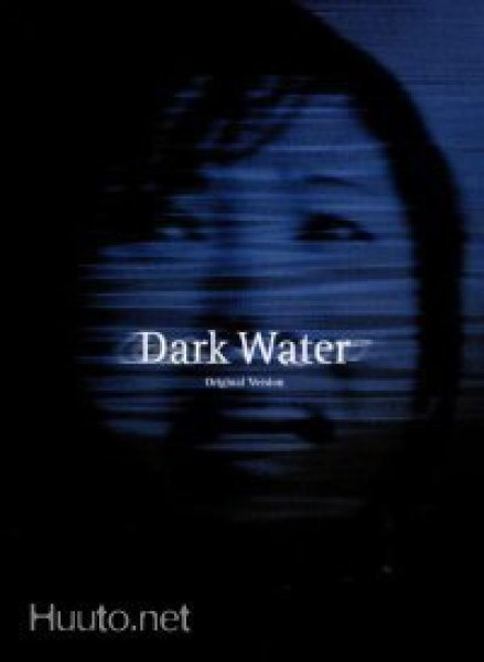 Dark Water  -  Original Version  -  DVD