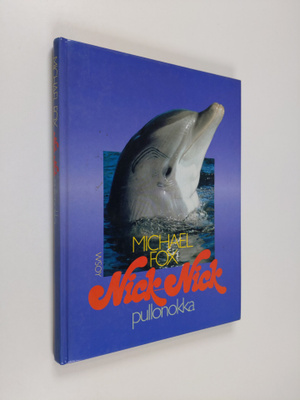 Michael Fox : Nick-Nick pullonokka