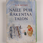 A. A. Milne : Nalle Puh ; Nalle Puh rakentaa talon - pikkukuva 2