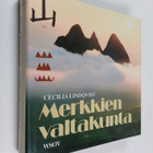 Cecilia Lindqvist : Merkkien valtakunta : kertomus kiinal... - pikkukuva 1