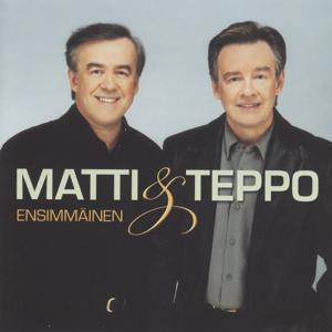 Matti & Teppo • Ensimmäinen CD