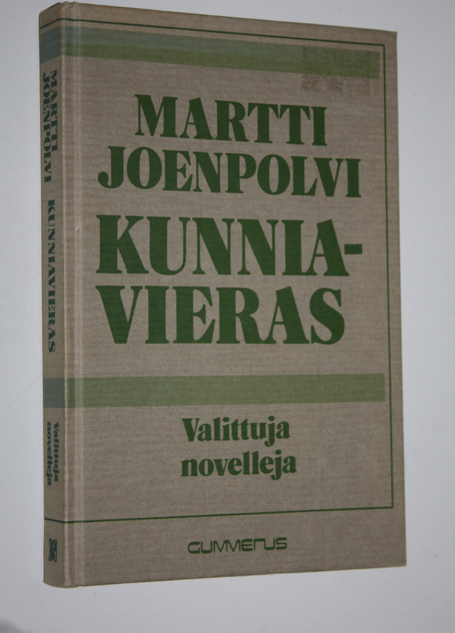 Martti Joenpolvi : Kunniavieras : valittuja novelleja