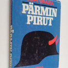 Topi Vaara : Pärmin pirut : ErP 21:n vaiheita jatkosodass... - pikkukuva 1