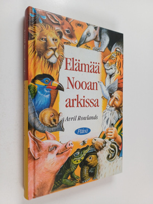 Avril Rowlands : Elämää Nooan arkissa