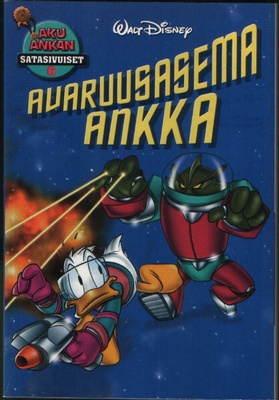 Aku Ankan satasivuiset 06 Avaruusasema Ankka (2006)