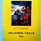U.V. NURMES: Salainen väylä II H P, v. 1938 HYVÄ! - pikkukuva 1
