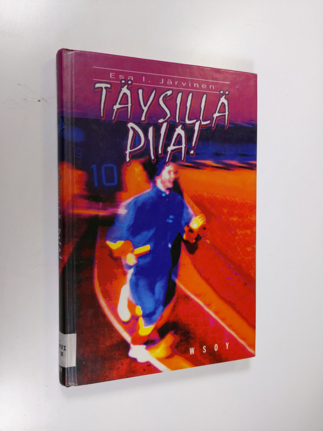 Esa I. Järvinen : Täysillä Piia!