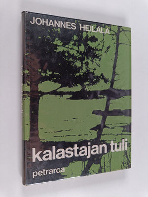 Johannes Heilala : Kalastajan tuli