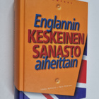 Ilkka Rekiaro ym. : Englannin keskeinen sanasto aiheittain - pikkukuva 1