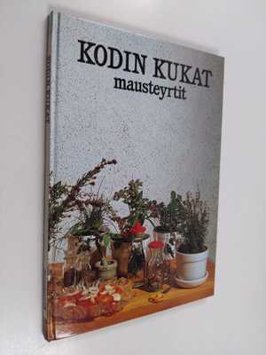 Elisabeth Hoppe : Kodin kukat : Mausteyrtit