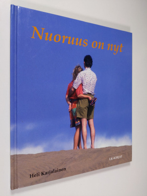 Heli Karjalainen : Nuoruus on nyt