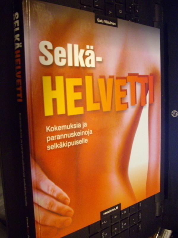 Satu Väisänen : Selkähelvetti ( 1 p. 2011 ) Sis.pk