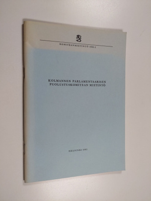 Kolmannen parlamentaarisen puolustuskomitean mietintö