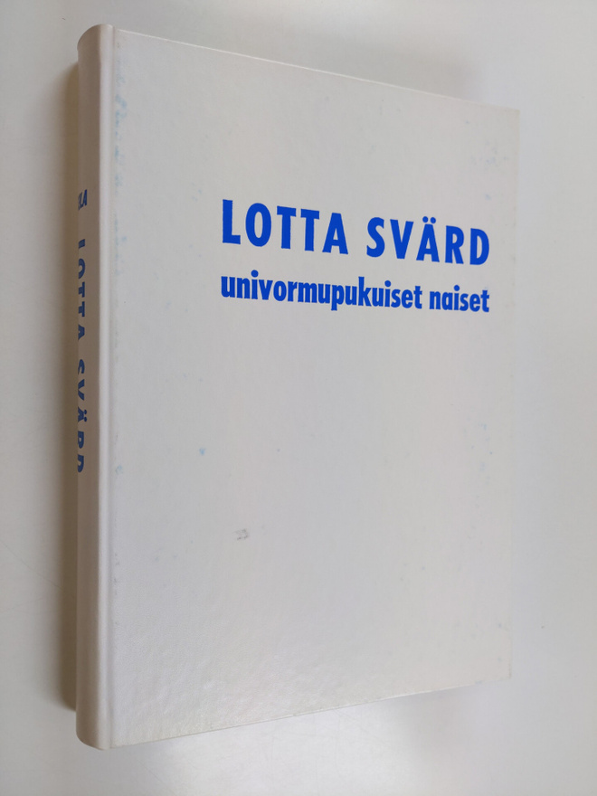 Taito Seila : Lotta Svärd univormupukuiset naiset