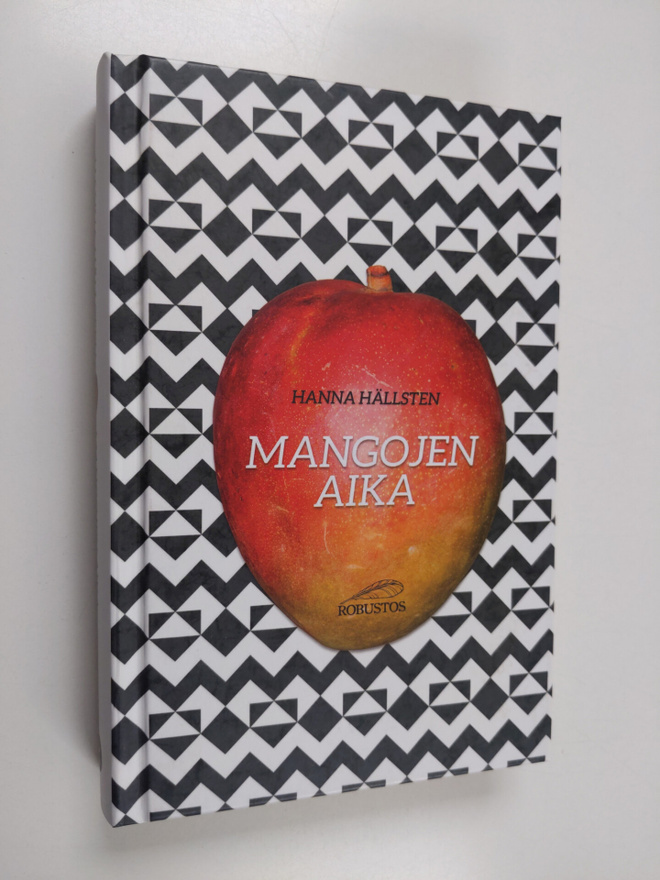 Hanna Hällsten : Mangojen aika