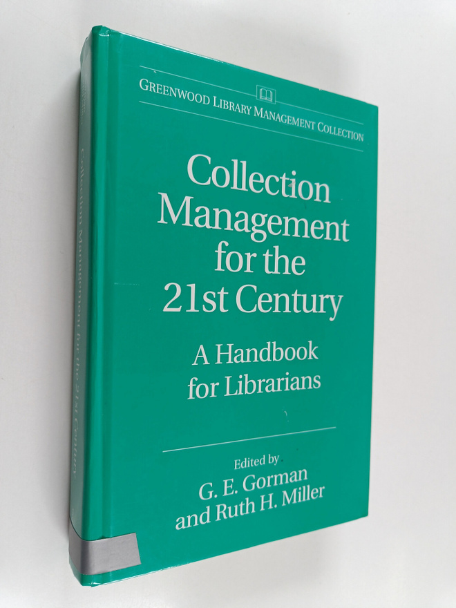 Collection management for the 21st century : a handbook f...