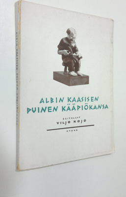 Viljo Kojo : Albin Kaasisen puinen kääpiökansa