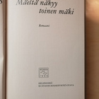 Laila Hietamies: Mäeltä näkyy toinen mäki - pikkukuva 2