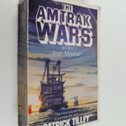 Patrick Tilley : Amtrak Wars 3 : Iron master - pikkukuva 1