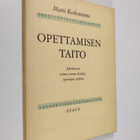 Matti Koskenniemi : Opettamisen taito : Johdatusta toisen... - pikkukuva 1