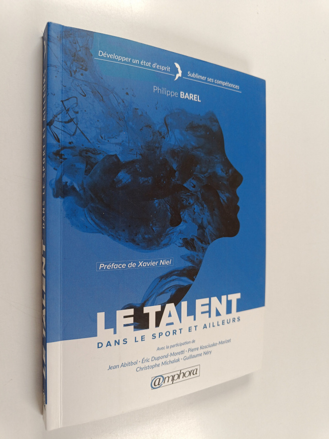Philippe Barel : Le talent dans le sport et ailleurs