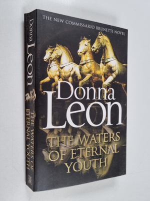 Donna Leon : The waters of eternal youth