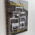 Hannu Hyttinen : Matkailumuistoja - Kuvaus matkasta Maani... - pikkukuva 1