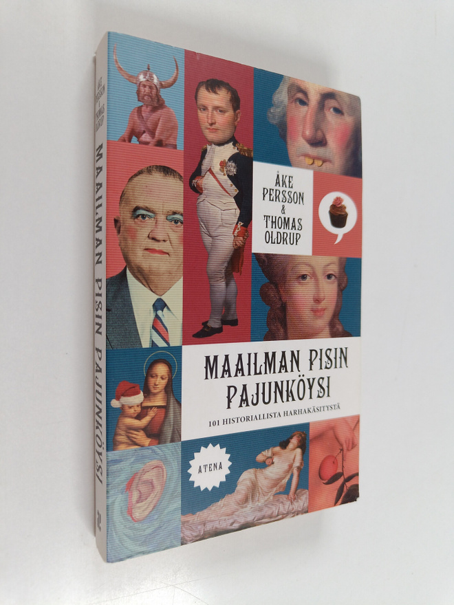 Åke Persson : Maailman pisin pajunköysi : 101 historialli...