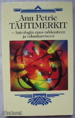 Ann Petrie : Tähtimerkit- Astrologin opas rakkauteen