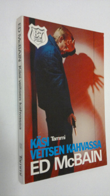 Ed McBain : Käsi veitsen kahvassa