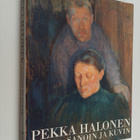 Juha (toim.) Ilvas : Pekka Halonen sanoin ja kuvin - pikkukuva 1